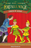 Portalul magic. Emoții pe scenă (Vol. 21) - Mary Pope Osborne