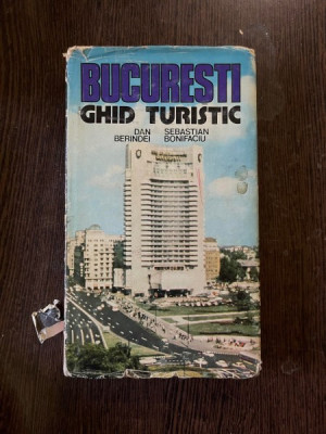 Dan Berindei - Bucuresti. Ghid turistic (1980) foto