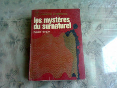 LES MYSTERES DU SURNATUREL - ROBERT TOCQUET (CARTE IN LIMBA FRANCEZA) foto