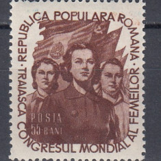 ROMANIA 1953 LP 344 CONGRESUL MONDIAL AL FEMEILOR SARNIERA
