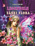 Legendele z&acirc;nei Flora - Paperback - Lidia Hlib - Silvius Libris