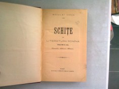 SCHITE DIN LITERATURA ROMANA - NECULAI IORGA VOL.I foto
