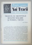 NOI TRACII , REVISTA FONDATA DE JOSIF CONSTANTIN DRAGAN , NR.104-105 , 1983