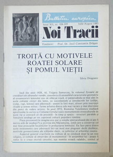 NOI TRACII , REVISTA FONDATA DE JOSIF CONSTANTIN DRAGAN , NR.104-105 , 1983