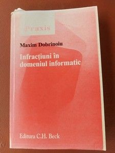 Infractiuni in domeniul informatic- Maxim Dobrinoiu foto