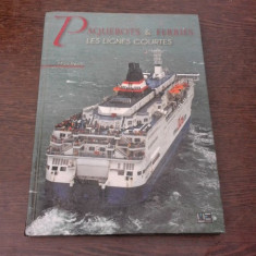 Paquebots et Ferries, les lignes courtes (text in limba franceza)