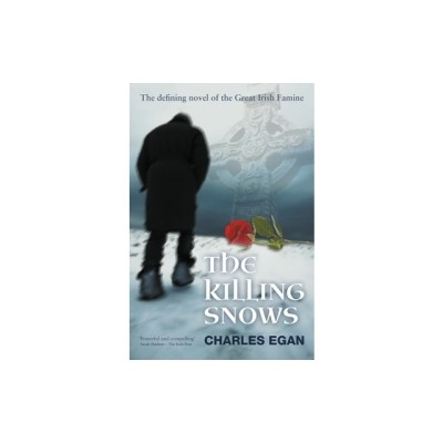 The Killing Snows: The Defining Novel of the Great Irish Famine foto