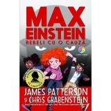 Max Einstein (vol. 2): Rebeli cu o cauză