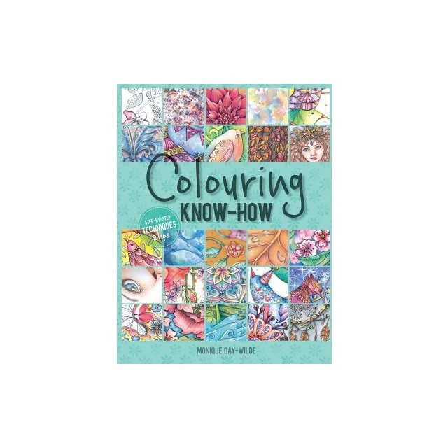 Colouring Know-How: Step-By-Step Techniques &amp; Tips