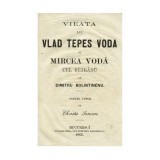 Dimitrie Bolintineanu, Viața lui Vlad Tepeș și Mircea Vodă, 1863 - Piesă rară