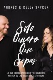 Solo Quiero Que Sepas: C