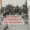 Lucian Cristea Breza - Pe urmele străbunilor din Macedonia