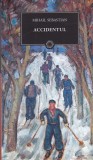 Mihail Sebastian - Accidentul