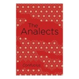 Analects of Confucius - Carte in engleza, Autor Confucius