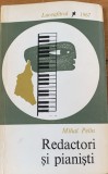 Redactori si pianisti - Mihai Pelin - colectia Luceafarul 1967