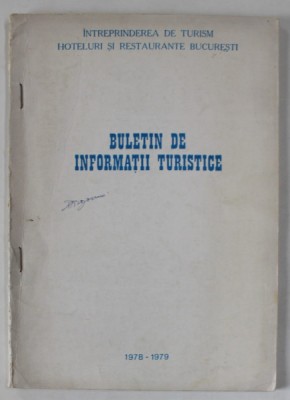 I.T.H.R. BUCURESTI , BULETIN DE INFORMATII TURISTICE , 1978-1979 foto