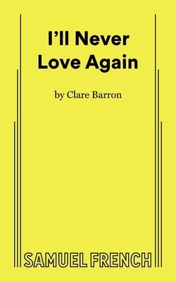 I&amp;#039;ll Never Love Again foto