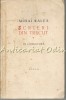 Scrieri Din Trecut, Mihai Ralea, 1957, Studii Literare, Bucuresti, Editura de Stat, 358 Pagini