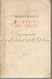 Scrieri Din Trecut, Mihai Ralea, 1957, Studii Literare, Bucuresti, Editura de Stat, 358 Pagini