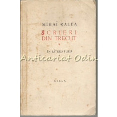 Scrieri Din Trecut - Mihai Ralea - 1957