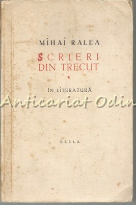 Scrieri Din Trecut - Mihai Ralea - 1957 foto