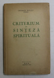 CRITERIUM DE SINTEZA SPIRITUALA de GEORGE DULCU