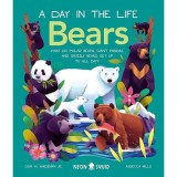 Cumpara ieftin Bears (a Day in the Life) What to Polar Bears, Giant Pandas, and Grizzly Bears Get Up to All Day?