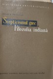 SCEPTICISMUL GREC SI FILOSOFIA INDIANA Aram M. Frenkian