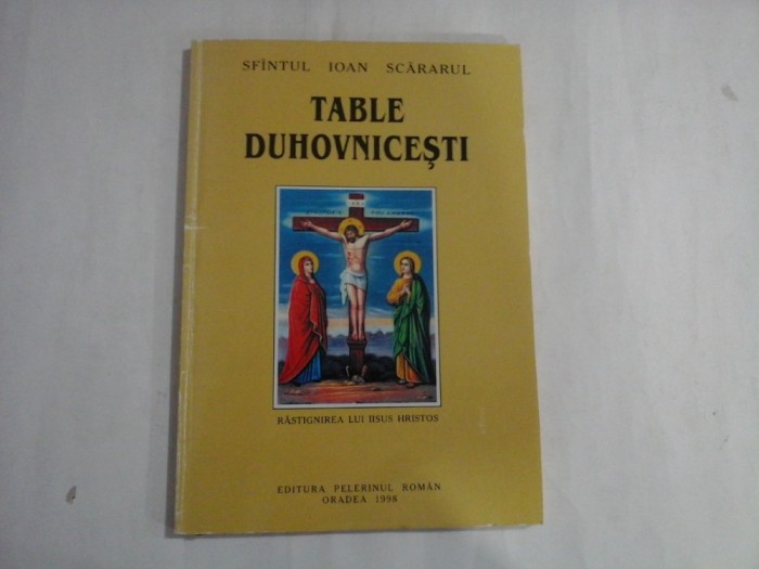 TABLE DUHOVNICESTI - RASTIGNIREA LUI IISUS HRISTOS - SFANTUL IOAN SCARARUL