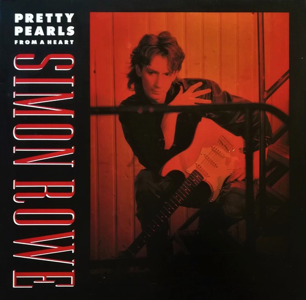 Vinil Simon Rowe &lrm;&ndash; Pretty Pearls From A Heart (VG+)