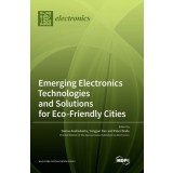 Emerging Electronics Technologies and Solutions for Eco-Friendly Cities