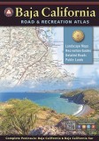 Baja California Benchmark Road &amp; Recreation Atlas
