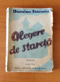 Damian Stănoiu - Alegere de stareță (Ed. Cultura Rom&acirc;nească 1937)