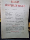 Revista Fundatiilor Regale, Anul IV, Oct 1937, Nr. 10, 240 pagini, Coperta Brosata, Revista Veche