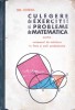 CULEGERE DE EXERCITII SI PROBLEME DE MATEMATICA PENTRU EXAMENUL DE ADMITERE IN LICEE SI SCOLI PROFESIONALE--272477