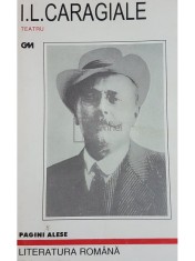 I. L. Caragiale - Teatru (Editia: 2000) foto