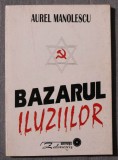 Aurel Manolescu - Bazarul iluziilor
