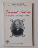 Ioan Hudita fost secretar P.N.T. - Jurnal Politic 1 Ianuarie - 24 August 1944