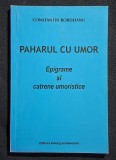 Paharul cu umor - Constantin Bordeianu Contine dedicatie, data si semnatura autorului.