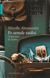 Pe urmele tatalui. O poveste de iubire - Editura Humanitas