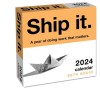 Ship It. 2024 Day-To-Day Calendar: A Year of Doing Work That Matters.