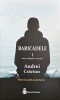 Baricadele (vol. 1) &ndash; Andrei Craciun