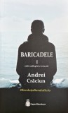 Baricadele (vol. 1) &ndash; Andrei Craciun