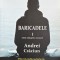 Baricadele (vol. 1) &ndash; Andrei Craciun