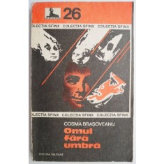 Omul fara umbra &ndash; Cosma Brasoveanu