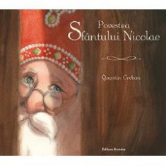 Povestea Sfantului Nicolae - Quentin Greban