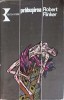 Prabusirea - Robert Flinker, Editura Kriterion, 1977, Romana, Roman, Coperta Cartonata