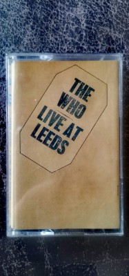 The Who - Live at Leeds (casetă audio originală) foto