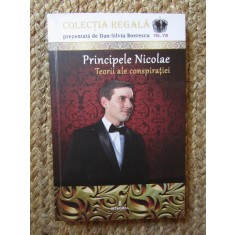 PRINCIPELE NICOLAE. TEORII ALE CONSPIRATIEI-DAN-SILVIU BOERESCU