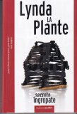 Lynda La Plante - Secrete ingropate